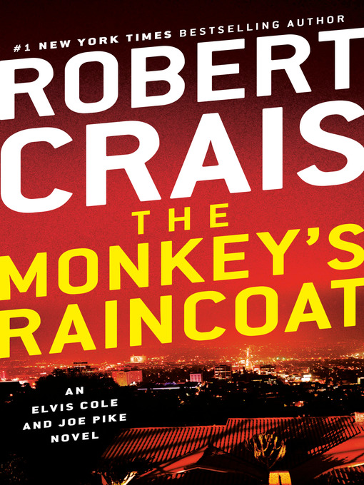 Détails du titre pour The Monkey's Raincoat par Robert Crais - Liste d'attente